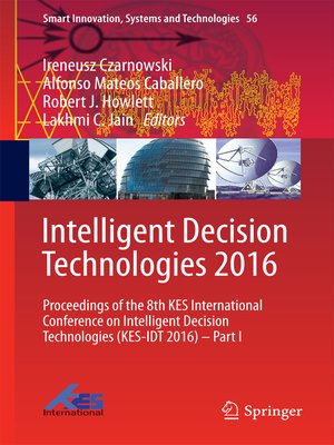cover image of Intelligent Decision Technologies 2016
